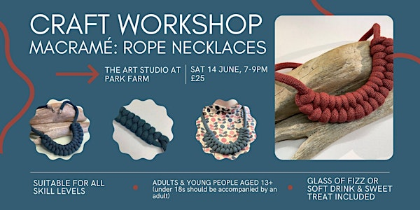 Macramé: Rope Necklaces | SN7 8ED