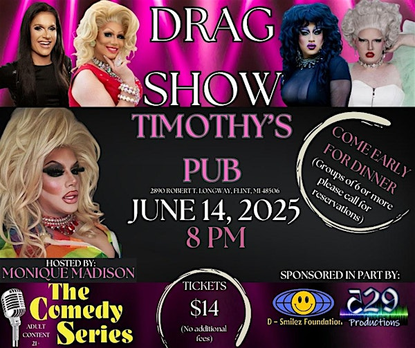 Drag Show - Flint - Timothy's Pub | Timothy's Pub