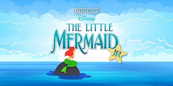 The Little Mermaid JR - June 18 | Paramount Theatre