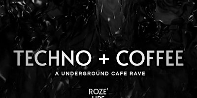 Techno + Coffee Underground Cafe Rave | Toasted Coffee + Kitchen