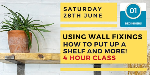 Introduction to DIY - Using wall fixings How to put up a shelf and more! | Leeds Wood Recycling