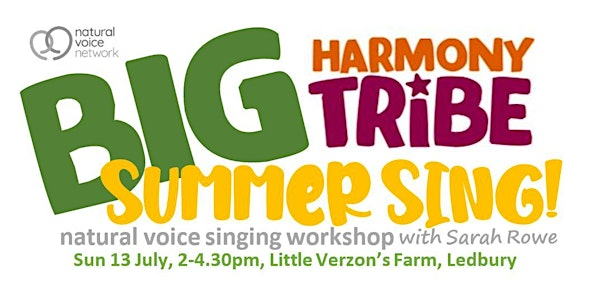 Harmony Tribe Big Summer Sing! | The Nest at Little Verzons Farm