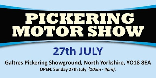 Pickering Motor Show 2025 - Exhibitor Tickets | Galtres Pickering Showground
