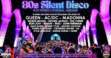 80s Silent Disco in St Peter's Cathedral, Adelaide - Friday 12th September | St Peter's Cathedral