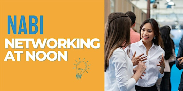 NABI  Networking at Noon | NABI - Classroom