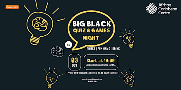 The BIG Black Pub Quiz & Games Night - Black History Month Special | African Caribbean Centre - Leicester