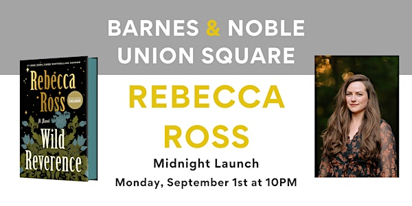 Midnight Release for WILD REVERENCE with Rebecca Ross at B&N USQ | Barnes & Noble