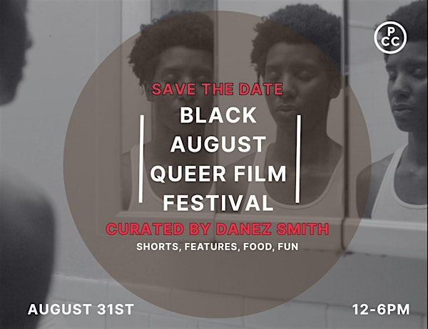 Black August Queer Film Festival | Pillsbury House + Theatre