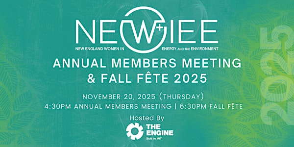 NEWIEE’s 2025 Annual Members Meeting & Fall Fête | The Engine