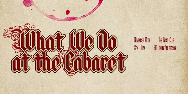What We Do At The Cabaret (Drag & Burlesque) | The Grad Club