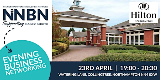 NNBN Network Meeting at Hilton Northampton | Hilton Northampton