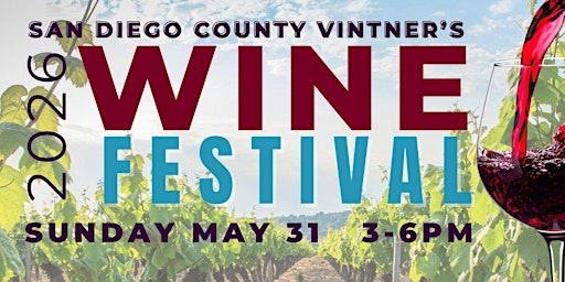 2026 San Diego County Vintners Wine Festival | Bernardo Winery