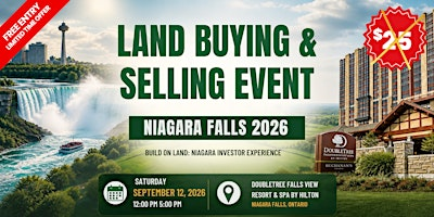 Land Buying & Selling Event – Niagara Falls 2026 | DoubleTree Fallsview Resort & Spa by Hilton - Niagara Falls