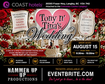 Tony and Tina's Wedding : A Night of Food, Fun, and Drama | Coast Langley City Hotel & Convention Centre