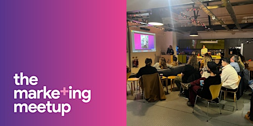 The Marketing Meetup IRL: Leamington Spa | 1 Mill St