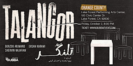 Talangor – Borzou Arjmand, Ehsan Karami & Shervin Najafian - Orange County | 100 Civic Center Dr