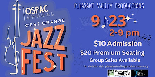Annual West Orange JazzFest (West Orange) | Oskar Schindler Center for the Performing Arts