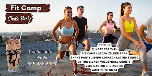 Fit Camp/Shake party | By Zilker Park, Austin, TX, USA