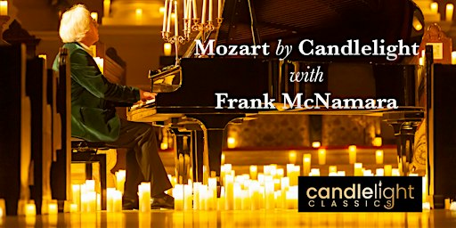 Mozart by Candlelight Waterford 9PM | Waterford Music • The Large Room • City Hall