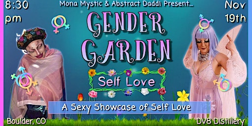 Mona Mystic & Abstract Daddi Present : Gender Garden Self Love | DV8 Distillery
