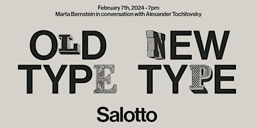 Old Type, New Type: Marta Bernstein in conversation with Alexander Tochilov | 84 Withers Street, Brooklyn, New York