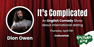 It's Complicated - A Comedy Show About International Dating | CultureHub