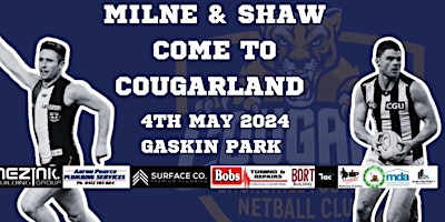 Milne & Shaw Come To Cougarland | Gaskin Park