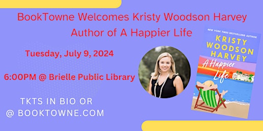 BookTowne Welcomes Kristy Woodson Harvey, Author of A Happier Life | Brielle Public Library