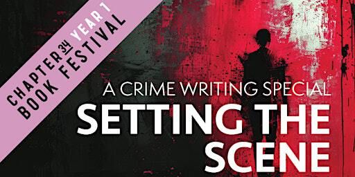 SETTING THE SCENE - CRIME WRITING SPECIAL | Shoreham Academy