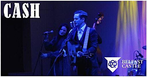 Johnny Cash & June Carter Experience - Belfast Castle | Belfast Castle