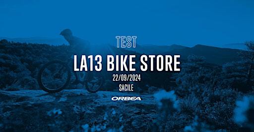 ORBEA TEST - LA13 BIKE STORE | Viale Repubblica, 74/B