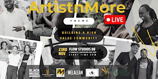ArtistnMore LIVE 2024 | Flow Studios 88