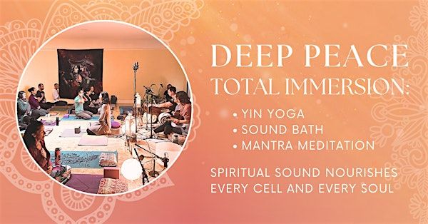 Deep Peace Immersion: A Healing Yin Yoga and Mantra Sound Bath Sanctuary | Dance With Joy Studios