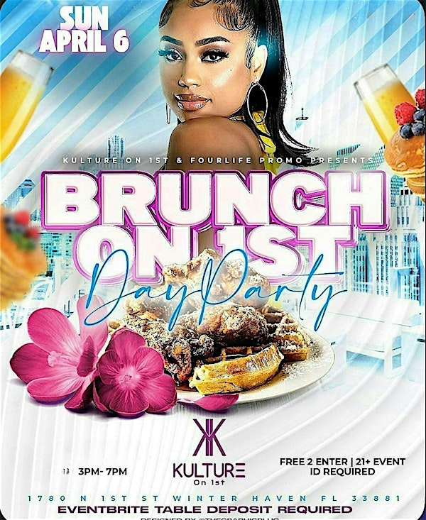 Brunch On 1st | KULTURE on 1st