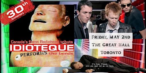 Idioteque: The Bends 30th Anniversary | The Great Hall