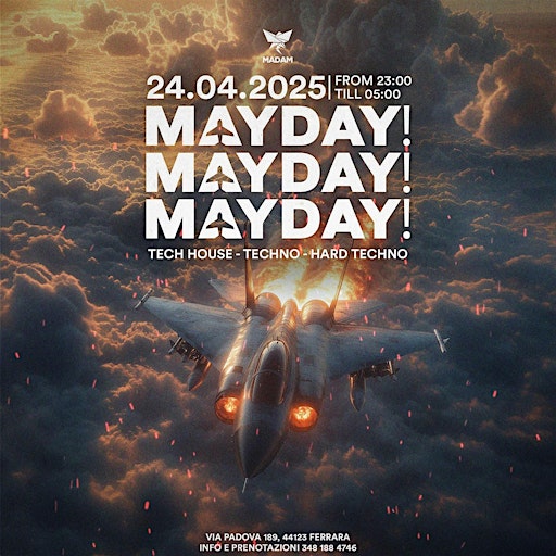 MAYDAY al Madame Ferrara – Registrazione gratuita - Ingresso 1€ | Madame Butterfly