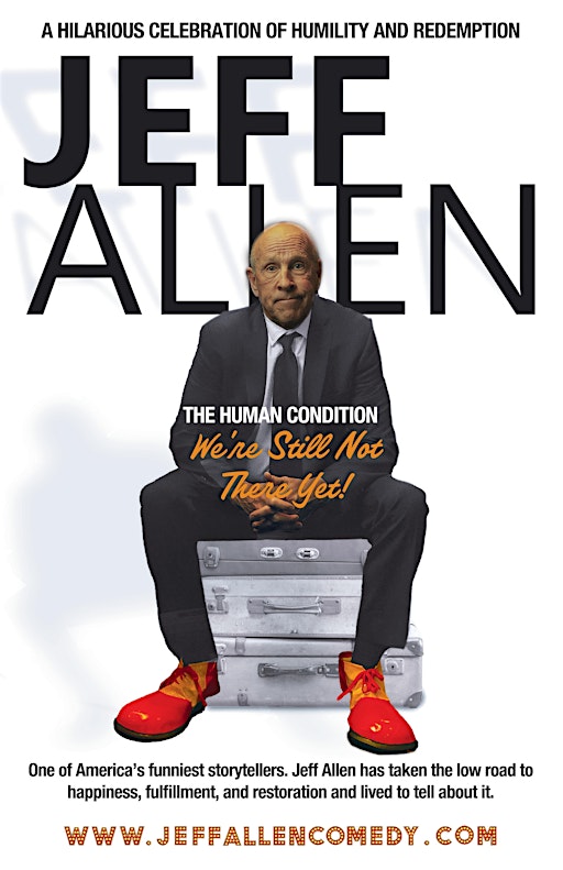 Jeff Allen -The Human Condition: We’re Still Not There Yet | Greenville Municipal Auditorium