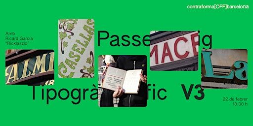 Passeig tipogràfic amb Ricard "Ricklaszlo", tercera edició! | Gothic Quarter