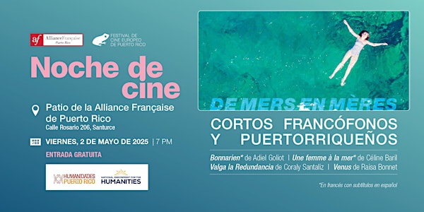 Noche de Cine: De mers en mères | Cortos francófonos y puertorriqueños | Alliance Française Puerto Rico