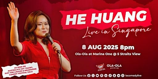 LA Comedy Live Presents HE HUANG Live in Singapore | Ola-Ola