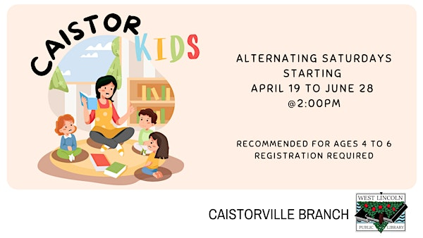 Caistor Kids | West Lincoln Public Library - Caistorville branch