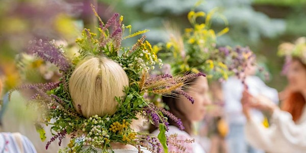 Kupala: A Summer Solstice Celebration! | The Grove | Visual Studio | Ottawa