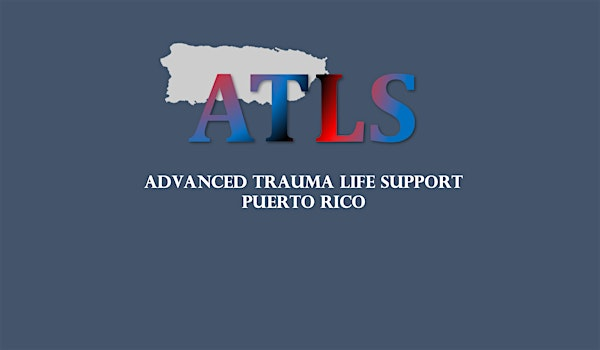 Curso ATLS - Puerto Rico (Junio) | Universidad de Puerto Rico - Recinto de Ciencias Médicas, Paseo Doctor José Celso Barbosa, San Juan, Puerto Rico