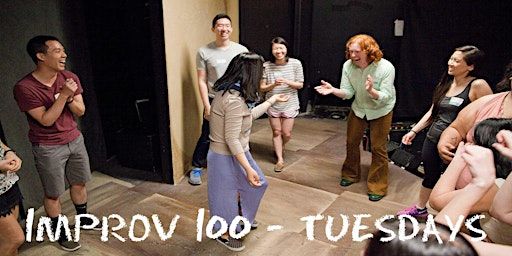 IMPROV 100 TUESDAYS - Intro to Improv - Build Confidence SUMMER '25 | 5700 6th Ave S, Suite 109, Seattle, WA, 98108