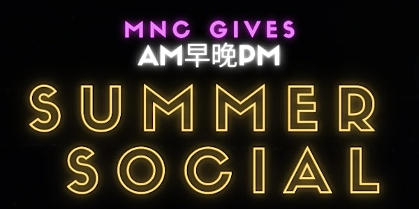 MNC Gives x AMPM - Summer Social | AMPM: Tickets, Dates & Itineraries ...