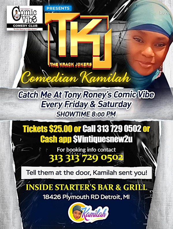 A Night Of Comedy With Kamilah @ Tony Roney's Comic Vibe | 18426 Plymouth Rd