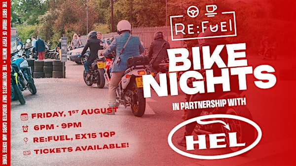 August Bike Night in Partnership with HEL - Evening Meet at Re:Fuel | Re:Fuel