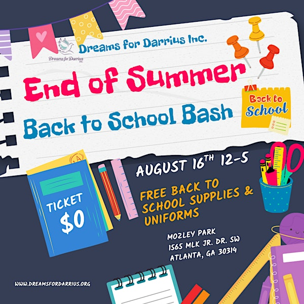 End of Summer Bash: Back to School Finale | Mozley Park