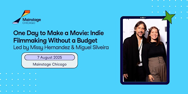 One Day to Make a Movie: Indie Filmmaking Without a Budget | 400 N Racine Ave