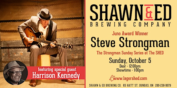 STEVE STRONGMAN Oct 5 at The SHED! | Shawn & Ed Brewing Co.